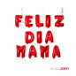 Pack de Globos Mamá  Nº26